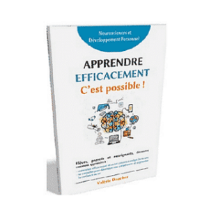 LIVRE 1 - APPRENDRE EFFICACEMENT C'EST POSSIBLE